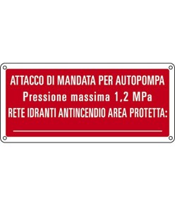 Cartello antincendio attacco di mandata autopompa