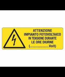 etichette adesive 'attenzione impianto fotovoltaico in tensione'