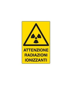 Cartello 'attenzione radiazioni ionizzanti'