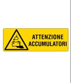 Cartello 'attenzione accumulatori'