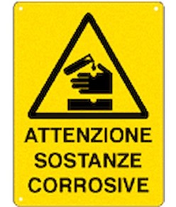 Cartello 'attenzione sostanze corrosive'