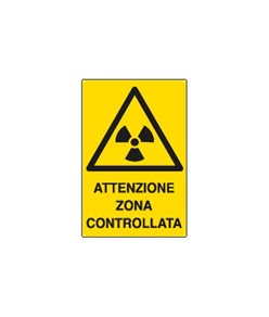 Cartello 'attenzione zona controllata'