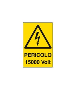 Cartello 'pericolo 15000 Volt'