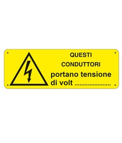 etichette adesive 'questi conduttori portano tensione di volt___'