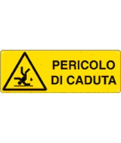 Cartello 'pericolo di caduta' in PVC rigido