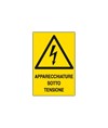 Cartello 'apparecchiature sotto tensione' Cartello 'apparecchiature sotto tensione'