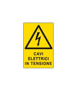 Cartello 'cavi elettrici in tensione'