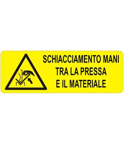 etichette adesive  pericolo schiacciamento mani tra la pressa e il materiale