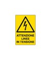 Cartello 'attenzione linee in tensione' Cartello 'attenzione linee in tensione'