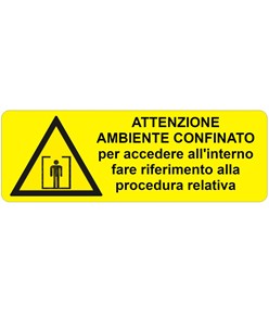 etichette adesive  attenzione ambiente confinato per accedere