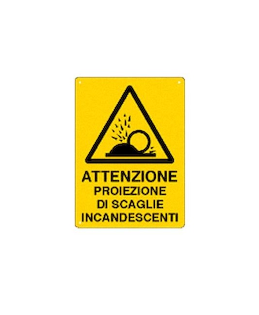 Cartello 'attenzione proiezione di scaglie incandescenti' Cartello 'attenzione proiezione di scaglie incandescenti'