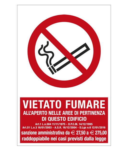 Cartello vietato fumare all'aperto nelle aree di pertinenza di questo edificio Cartello vietato fumare all'aperto nelle aree di pertinenza di questo edificio
