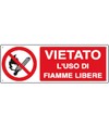 Cartello  vietato l'uso di fiamme libere
