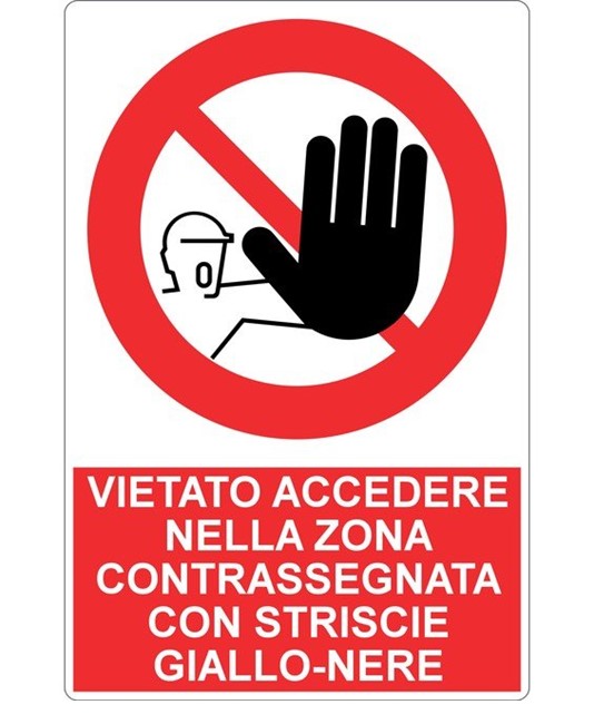 Cartello vietato accedere nella zona contrassegnata con strisce giallo nere Cartello vietato accedere nella zona contrassegnata con strisce giallo nere