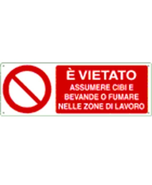Cartello vietato assumere cibi e bevande o fumare nelle zone di lavoro Cartello vietato assumere cibi e bevande o fumare nelle zone di lavoro