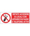 etichette adesive  vietato accedere ai locali con apparecchi radio