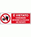 Cartello vietato  consumare bevande alcoliche nei reparti
