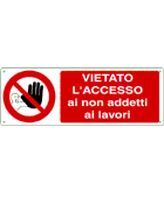 Cartello vietato l'accesso ai non addetti ai lavori Cartello vietato l'accesso ai non addetti ai lavori