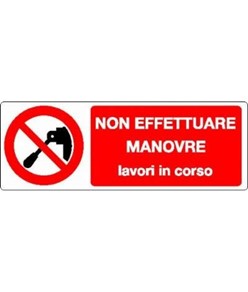 etichette adesive  Non effettuare manovre, lavori in corso