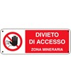 etichette adesive  divieto di accesso zona mineraria