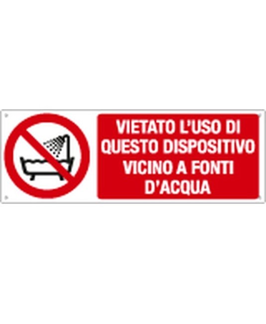 Cartello vietato l'uso di questo dispositivo vicino a fonti d'acqua Cartello vietato l'uso di questo dispositivo vicino a fonti d'acqua