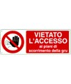 etichette adesive vietato  l'accesso ai piani di scorrimento della gru