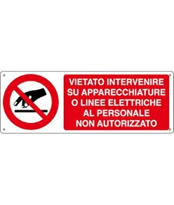 etichette adesive  vietato intervenire su apparecchiature o linee elettriche al personale non autorizzato