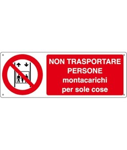 etichette adesive 'non trasportare persone, montacarichi per sole cose'