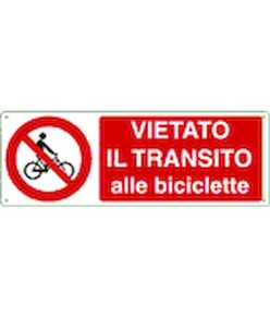 Cartello vietato  il transito alle biciclette
