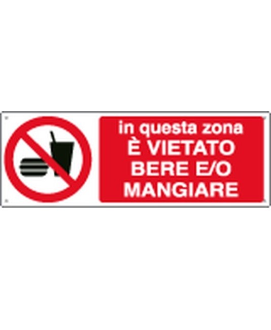 Cartello in questa zona è vietato bere e/o mangiare Cartello in questa zona è vietato bere e/o mangiare