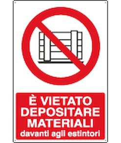 Cartello vietato  depositare materiale davanti agli estintori
