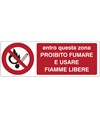etichette adesive 'entro questa zona proibito fumare e usare fiamme libere'