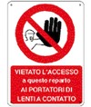 Cartello vietato l'accesso a questo reparto ai portatori di lenti a contatto Cartello vietato l'accesso a questo reparto ai portatori di lenti a contatto