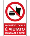 Cartello in questo locale è vietato mangiare e bere Cartello in questo locale è vietato mangiare e bere
