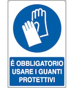 Cartello  è obbligatorio usare i Guanti da lavoro protettivi