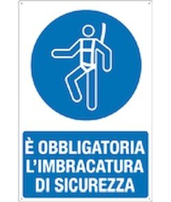 Cartello  è obbligatoria l'imbracatura di sicurezza