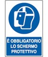 Cartello è obbligatorio lo schermo protettivo Cartello è obbligatorio lo schermo protettivo
