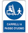 Cartello carrelli a passo d'uomo Cartello carrelli a passo d'uomo