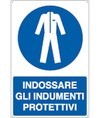 Cartello indossare gli indumenti protettivi Cartello indossare gli indumenti protettivi