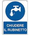 Cartello chiudere il rubinetto Cartello chiudere il rubinetto
