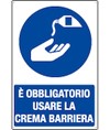 Cartello è obbligatorio usare la crema barriera Cartello è obbligatorio usare la crema barriera