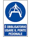 Cartello è obbligatorio usare il ponte pedonale Cartello è obbligatorio usare il ponte pedonale