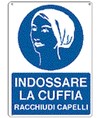 Cartello  indossare la cuffia racchiudi capelli