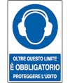 Cartello oltre questo limite è obbligatorio proteggere l'udito Cartello oltre questo limite è obbligatorio proteggere l'udito