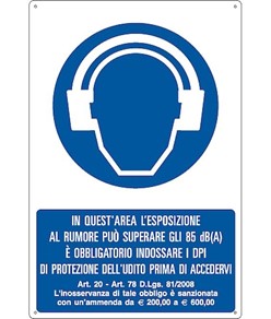 Cartello  in quest'area l'esposizione al rumore può superare gli 85 dB(A)