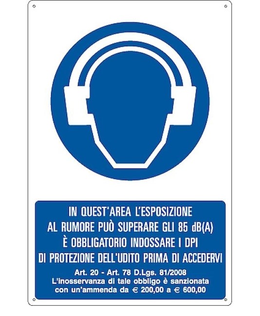 Cartello in quest'area l'esposizione al rumore può superare gli 85 dB(A) Cartello in quest'area l'esposizione al rumore può superare gli 85 dB(A)