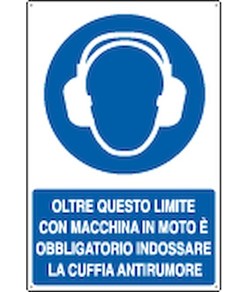 Cartello  oltre questo limite con macchian in moto è obbligatorio indossare