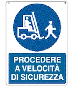 Cartello  procedere a velocità di sicurezza