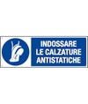 Cartello  indossare le calzature antistatiche