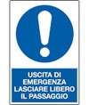Cartello uscita di emergenza lasciare libero il passaggio Cartello uscita di emergenza lasciare libero il passaggio